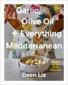 Daen Lia, Daen Lia - Garlic, Olive Oil + Everything Mediterranean