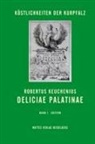 Robertus Keuchenius, Johannes Büge, Peter Mathes, Wilfried Schouwink, Hermann Wiegand - Deliciae Palatinae