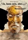 Hans Phoenix - Ja, kann sein, aber