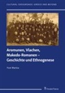 Yiani Mantsu - Aromunen, Vlachen, Makedo-Romanen - Geschichte und Ethnogenese