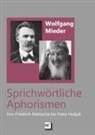 Wolfgang Mieder - Sprichwörtliche Aphorismen