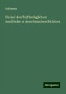Hoffmann - Die auf den Tod bezüglichen Ausdrücke in den römischen Dichtern