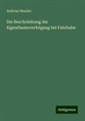 Andreas Heusler - Die Beschränkung der Eigenthumsverfolgung bei Fahrhabe