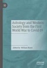 William Burns - Astrology and Western Society from the First World War to Covid-19
