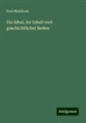 Paul Mehlhorn - Die Bibel, ihr Inhalt und geschichtlicher Boden