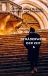 Carmen Silvia Gratias Baroness von Dornberg, Carmen Silvia Gratias - Im Räderwerk der Zeit 6