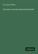 Karl August Möbius - Die Auster und die Austernwirthschaft