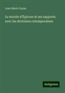 Jean-Marie Guyau - Le morale d'Épicure et ses rapports avec les doctrines cntemporaines