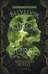 Bello, Ashleigh Bello - Belvedor and the King's Curse