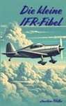 Joachim Pfeffer - Die kleine IFR-Fibel