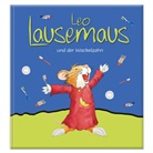 Sophia Witt, Marco Campanella - Leo Lausemaus und der Wackelzahn