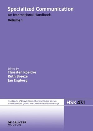 Ruth Breeze, Jan Engberg, Thorsten Roelcke - Specialized Communication An International Handbook