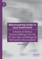 Juliet Joseph - Mainstreaming Gender in Local Government