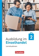 Antje Kost, Christian Fritz, Claudia Simons-Kövér, Christian Fritz, Klaus Otte, Antje Kost... - Ausbildung im Einzelhandel - Ausgabe 2024 - 2. Ausbildungsjahr