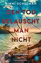 Ninni Schulman - Den Tod belauscht man nicht