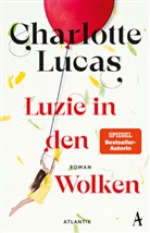 Charlotte Lucas - Luzie in den Wolken