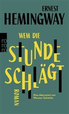 Ernest Hemingway - Wem die Stunde schlägt