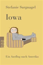 Stefanie Sargnagel - Iowa