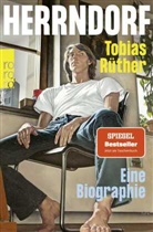 Tobias Rüther - Herrndorf