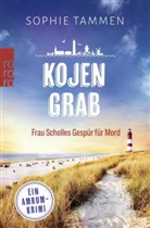 Sophie Tammen - Kojengrab: Frau Scholles Gespür für Mord