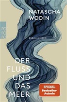 Natascha Wodin - Der Fluss und das Meer