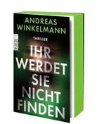 Andreas Winkelmann - Ihr werdet sie nicht finden