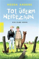 Hedda Anders - Tot überm Weidezaun