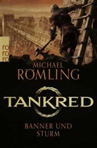 Michael Römling - Tankred: Banner und Sturm