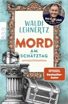 Waldi Lehnertz, Miriam Rademacher - Mord am Schätztag