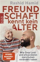 Rashid Hamid, Judith Schneiberg - Freundschaft kennt kein Alter
