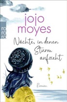 Jojo Moyes - Nächte, in denen Sturm aufzieht