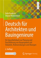 Felix Friedrich, Sharon Heidenreich - Deutsch für Architekten und Bauingenieure