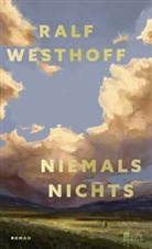 Ralf Westhoff - Niemals nichts