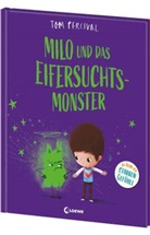 Tom Percival, Tom Percival, Loewe Vorlesebücher, Loewe Vorlesebücher - Milo und das Eifersuchtsmonster (Die Reihe der starken Gefühle)