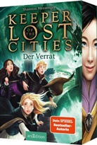 Shannon Messenger - Keeper of the Lost Cities - Der Verrat (Keeper of the Lost Cities 4)