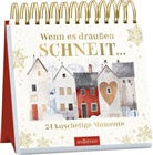 Wenn es draußen schneit ...
