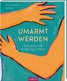 Christian Linker, Sarah von der Heide, Sarah von der Heide - Umarmt werden