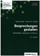Antje Stroebe, Rainer W Stroebe, Crisand, Nicolas Crisand, Gerhard Raab - Besprechungen gestalten