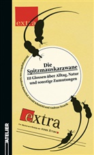 Andreas Rauschal, Gerald Schmickl, Andreas Tesarik - Die Spitzmauskarawane