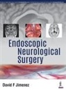 David F Jimenez, David F Jimenez - ENDOSCOPIC NEUROLOGICAL SURGERY