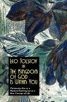 L.N. Tolstoy, Leo Nikolayevich Tolstoy - Kingdom of God Is Within You