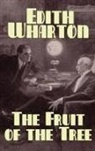 Edith Wharton - Fruit of the Tree