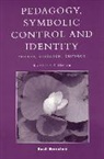 Basil Bernstein - Pedagogy, Symbolic Control, and Identity