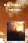 B. Bower, B. M. Bower - Quirt