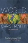 Graham Joseph Hill - World Christianity