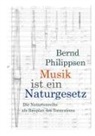 Bernd Philippsen - Musik ist ein Naturgesetz