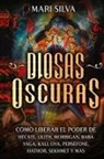 Mari Silva - Diosas oscuras