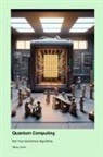 Ripley Jones - Quantum Computing