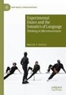 Megan V Nicely, Megan V. Nicely - Experimental Dance and the Somatics of Language