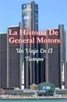 Etienne Psaila - La Historia De General Motors